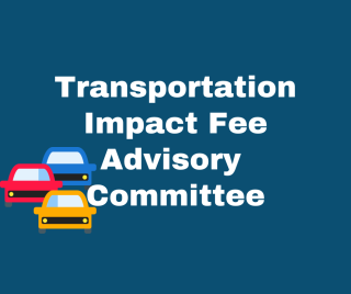 Transportation Impact Fee Advisory Committee graphic