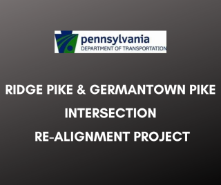 PennDOT Ridge Pike & Germantown Pike Intersection Re-Alignment Project