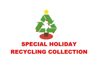 Special Holiday Recycling Collection