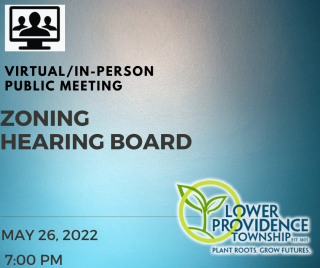 In-Person / Virtual Zoning Hearing Board Meeting May 26, 2022
