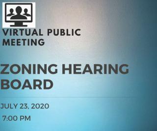 Virtual Zoning Hearing Board Meeting July 23, 2020