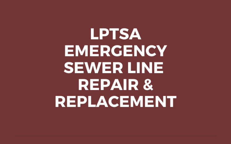 LPTSA Emergency Sewer Line Repair & Replacement