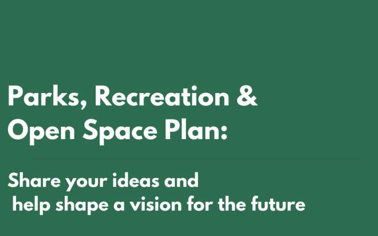 Parks, Recreation & Open Space Plan