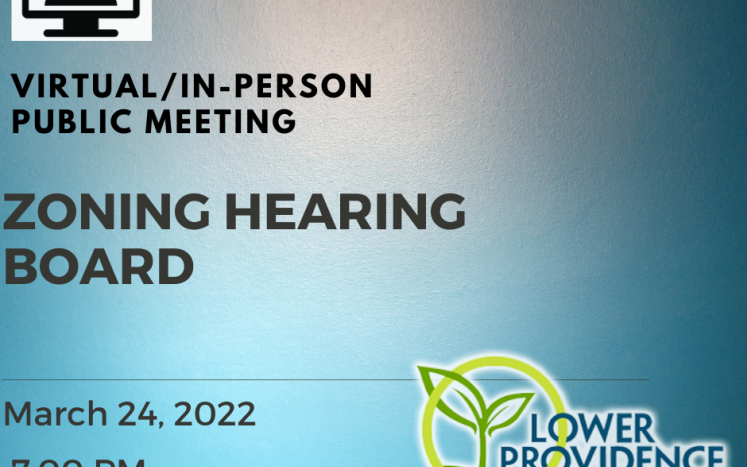 In-Person / Virtual Zoning Hearing Board Meeting March 24, 2022