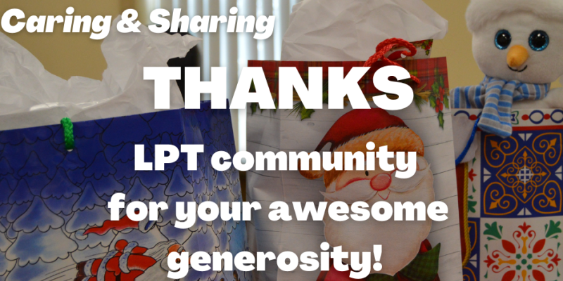 Thanks LPT community for your awesome generosity!