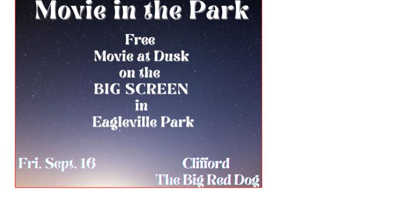 Movie in the Park September 16 Clifford The Big Red Dog